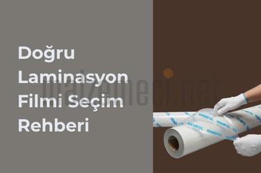 Baskı Ömrünü İki Katına Çıkaran Sır: Doğru Laminasyon Filmi Seçim Rehberi